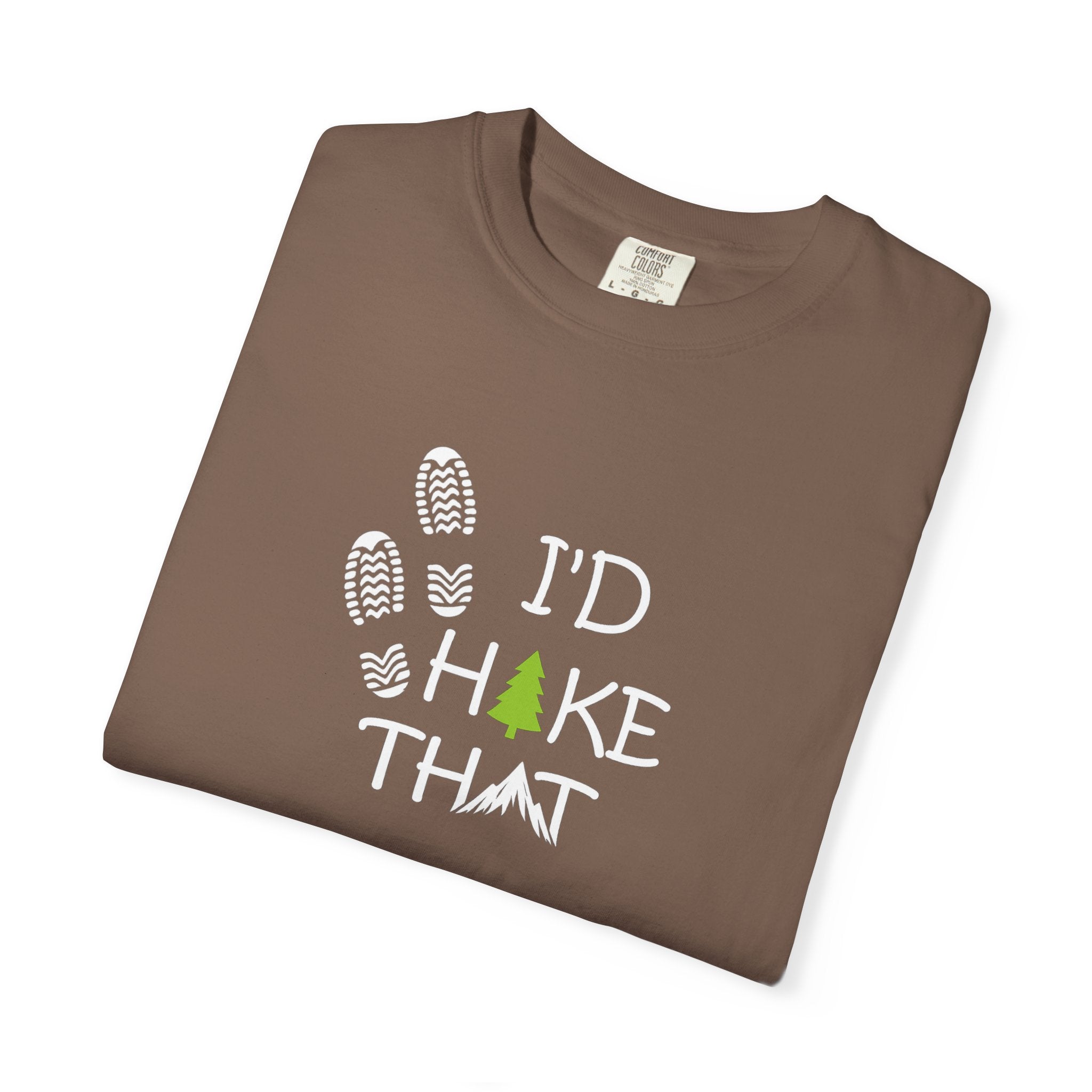 I'd Hike That Shirt Outdoor Lover Gift Camping Shirt Nature Graphic Tee Trail Shirt Adventure T-Shirt 7 colors 100% cotton