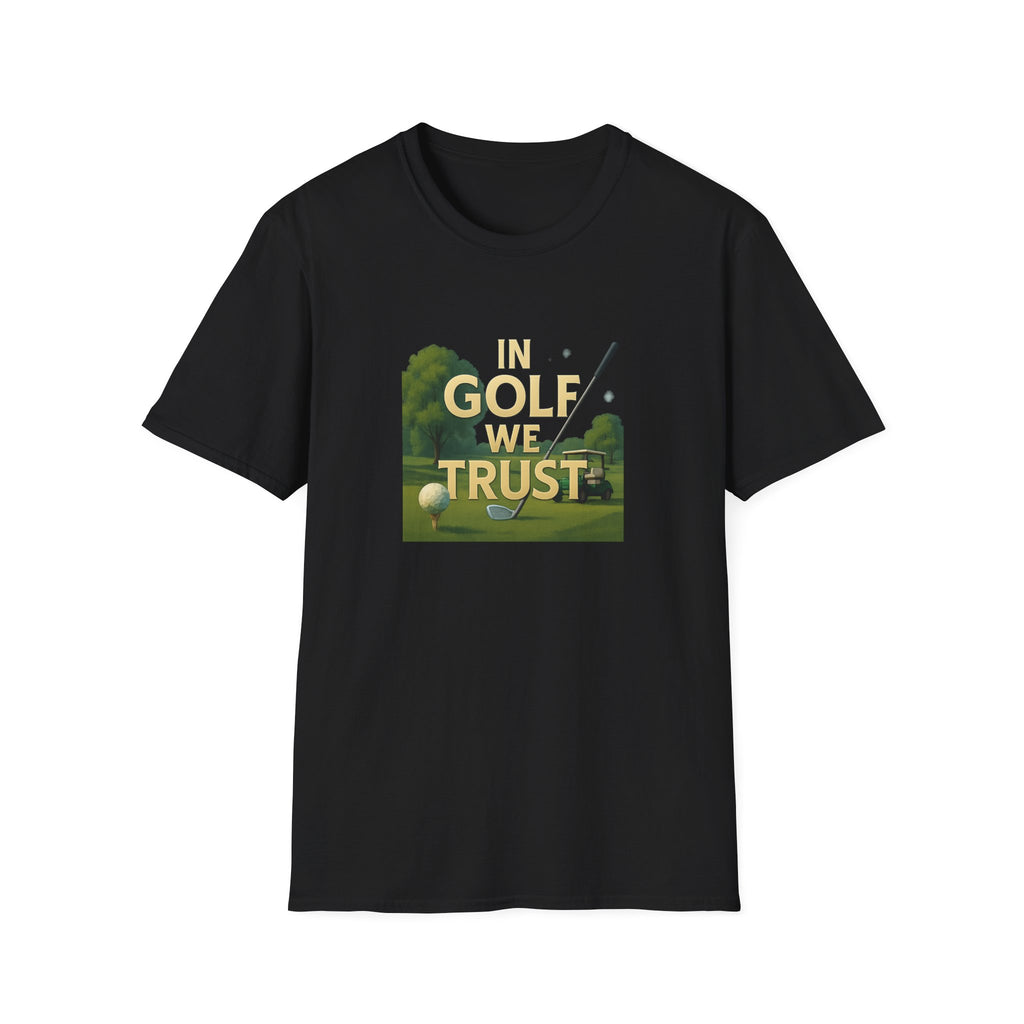 In Golf We Trust TShirt Funny Golf Pun Tee Golfer Gift Humorous Golfing Shirt Golf Lover Apparel 6 colors 100% cotton