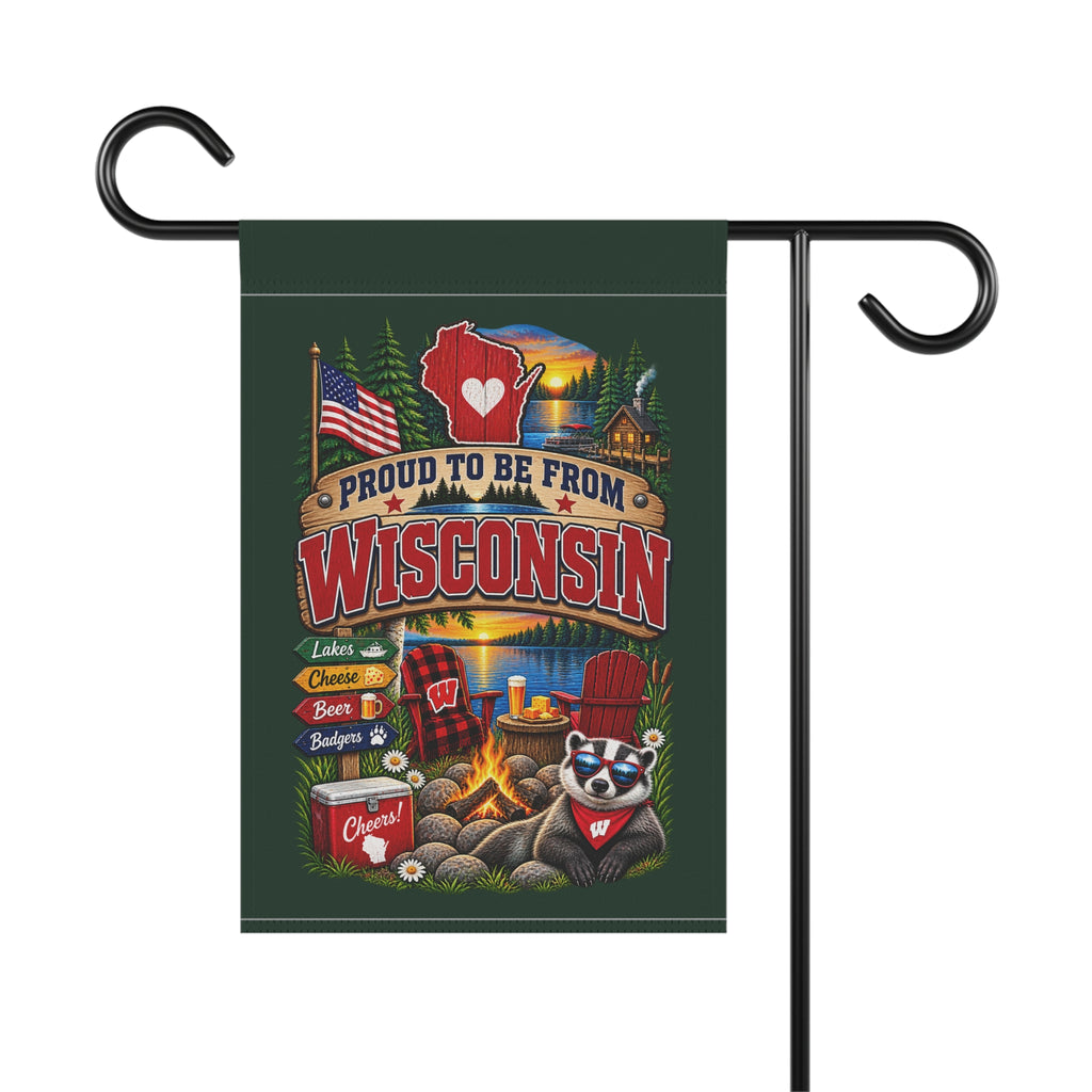 SatsandStripes.com Proud to Be From Wisconsin Garden Flag Rustic Lake Life, Cabin & Badger State Pride