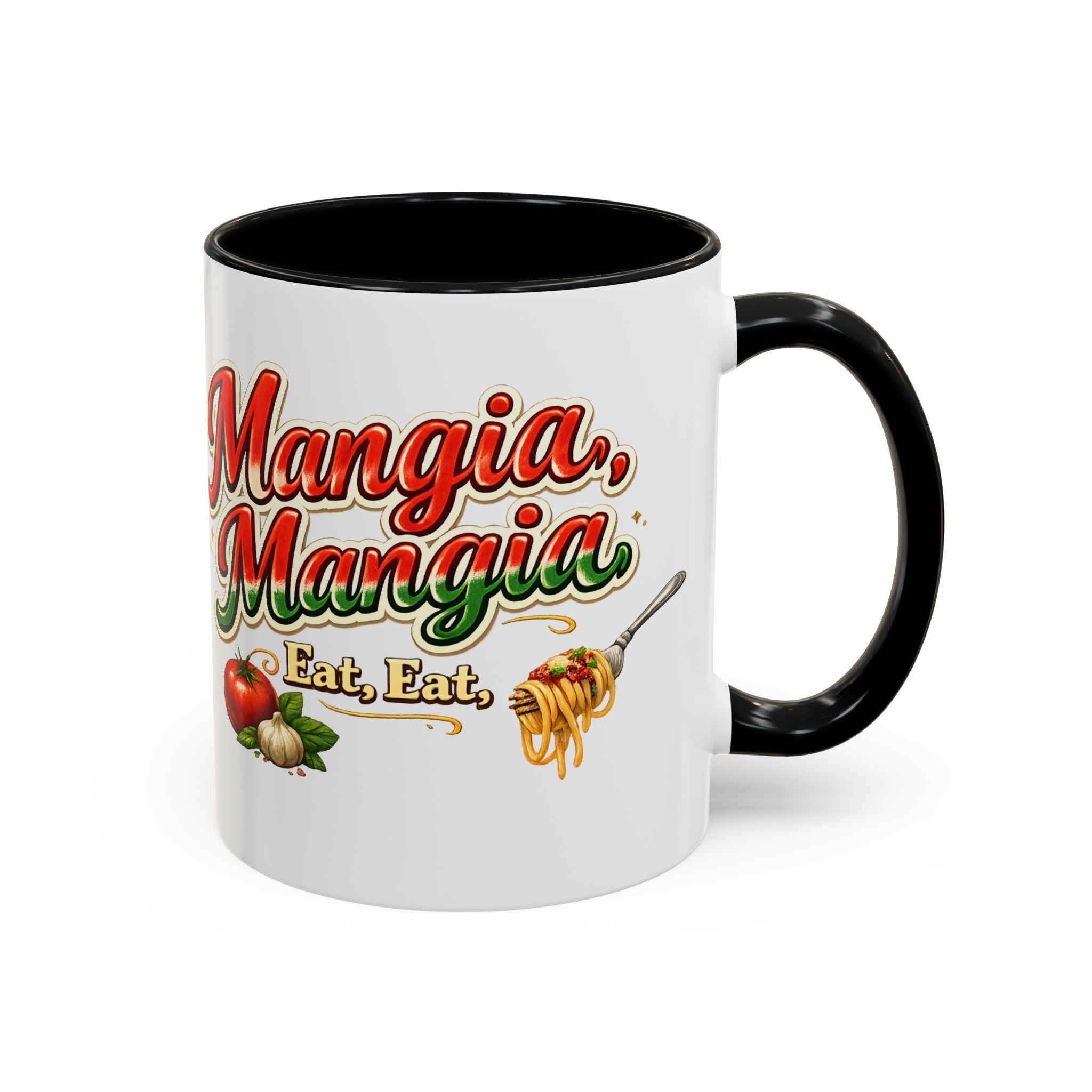 Mangia Mangia Eat Eat Italian Mug Eat Eat Coffee Cup Funny Pasta Lover Gift Italian Kitchen Accent Mug 11 oz or 15 oz
