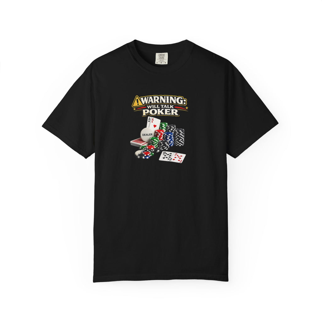 Warning Will Talk Poker Shirt Funny Poker Player Tee Casino Night T-Shirt Poker Lover Apparel 7 colors 100% cotton