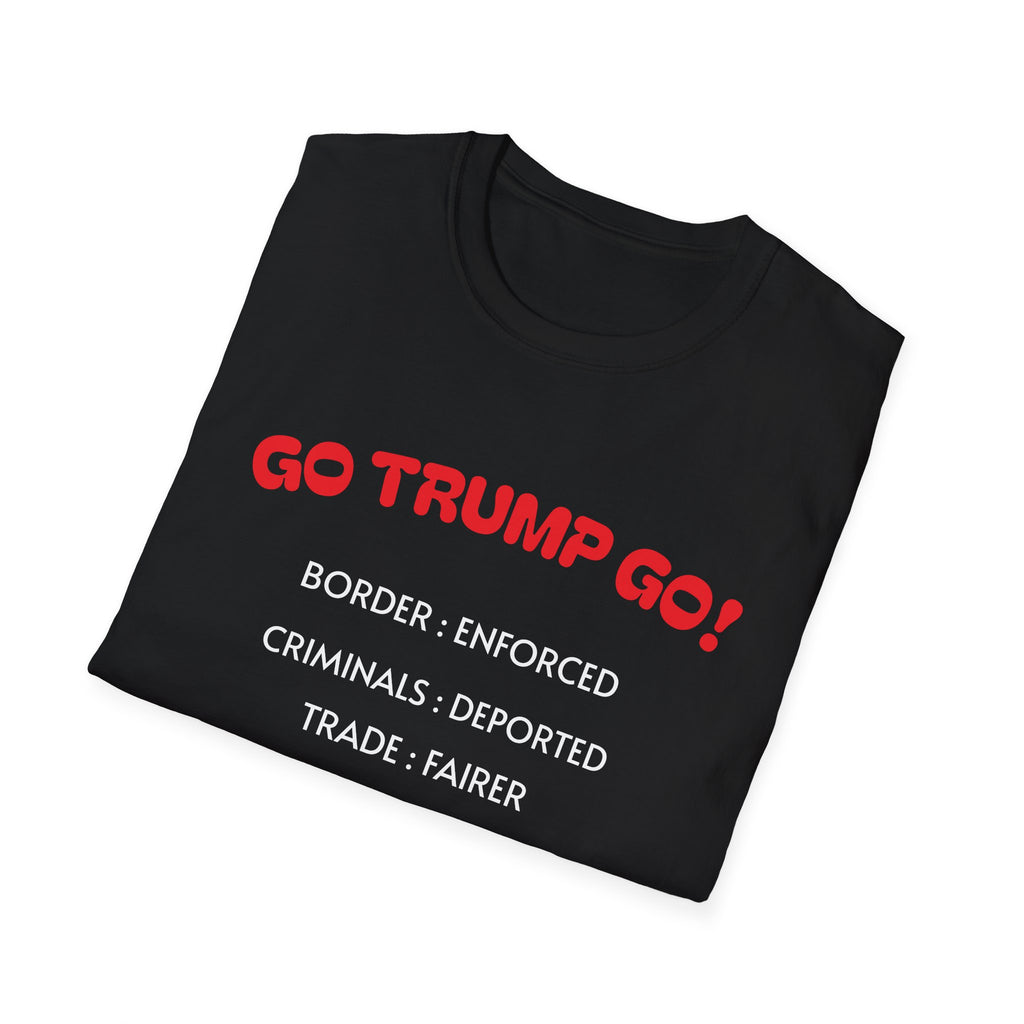 Go Trump Go! Bold Patriotic T-Shirt Pro-America Graphic Tee for Proud Conservatives 4 colors 100% cotton