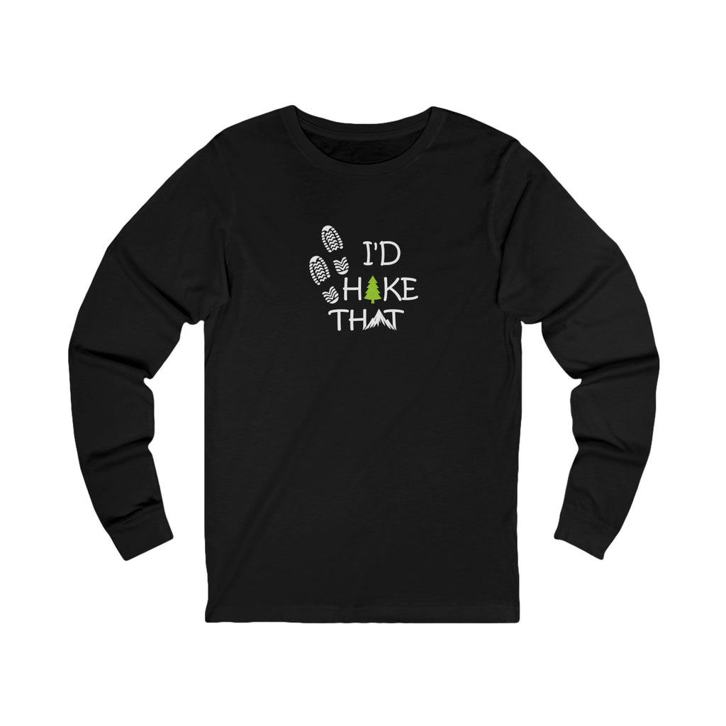 I'd Hike That Shirt Hiking Lover Tee Outdoor Adventure Shirt Nature Hiker Gift Trail Lover Tee 7 colors 100% cotton