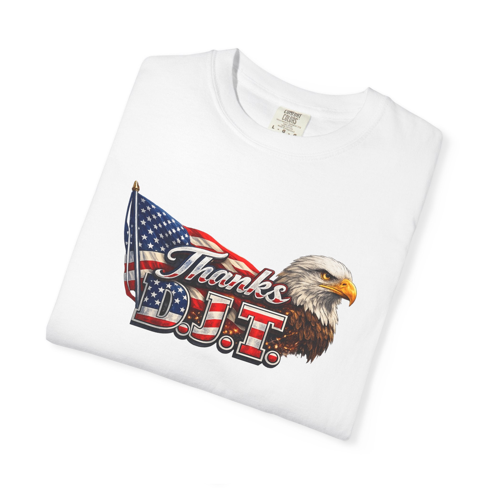 Thanks D.J.T Patriotic Eagle Shirt American Flag TShirt USA Pride Tee Fourth of July Apparel Patriotic Gift 7 colors 100% cotton