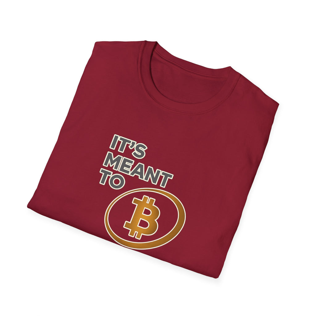 It's Meant to B Bitcoin Shirt Crypto Investor Tee BTC Logo T-Shirt Orange Bitcoin Merch 6 colors 100% cotton
