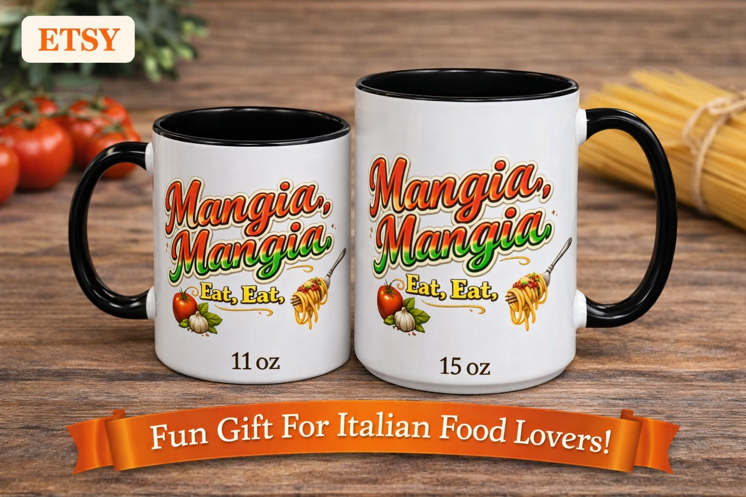 Mangia Mangia Eat Eat Italian Mug Eat Eat Coffee Cup Funny Pasta Lover Gift Italian Kitchen Accent Mug 11 oz or 15 oz