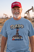 Drill Baby Drill Patriotic Oilfield T-Shirt MAGA Energy Independence Shirt Pro Oil & Gas USA Graphic Tee 8 colors 100% cotton