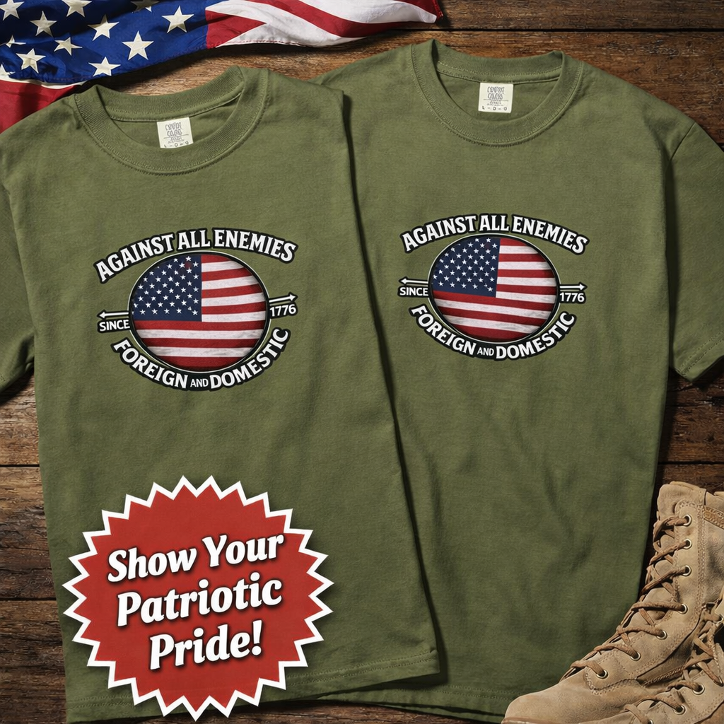 Against All Enemies Hemd Patriotisches Amerikanische Flagge T-Shirt 1776 USA Shirt Militär Veteran Patriot Geschenk 6 Farben 100% Baumwolle