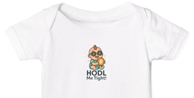 HODL Me Tight Bitcoin-inspired Infant Jersey One Piece 6 colors 100% cotton