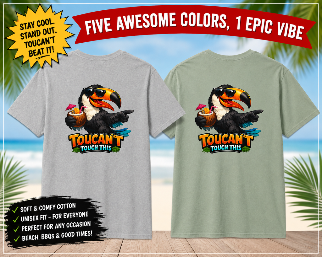 Toucan't Touch This Funny Toucan T-Shirt Tropical Beach Pun Graphic Tee Back Print 4 colors -  100% cotton