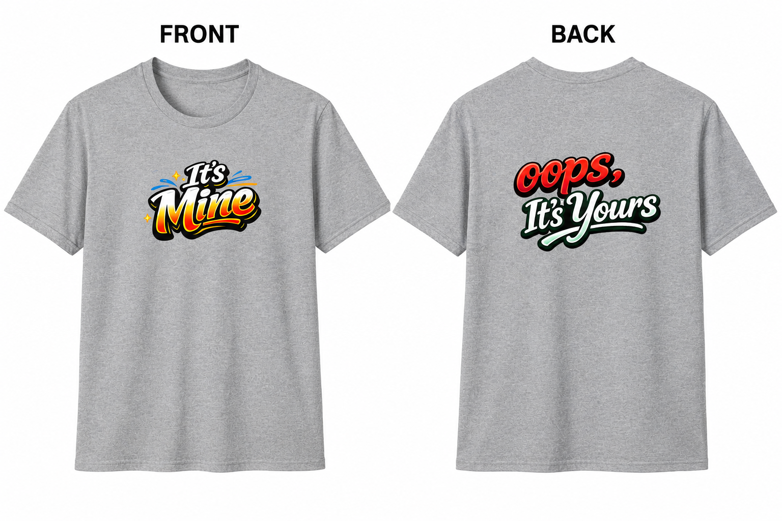 Sats and Stripes It's Mine, Oops It's Yours Funny Pickleball T-Shirt Front and Back Design Grey