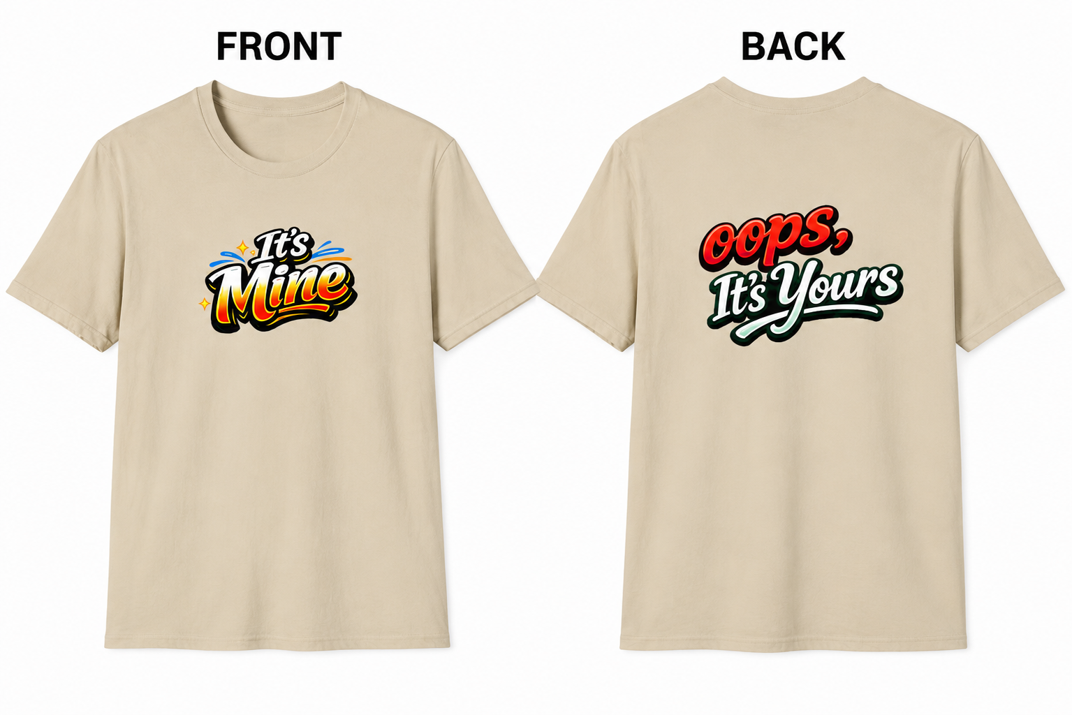 Sats and Stripes It's Mine, Oops It's Yours Funny Pickleball T-Shirt Front and Back Design Beige