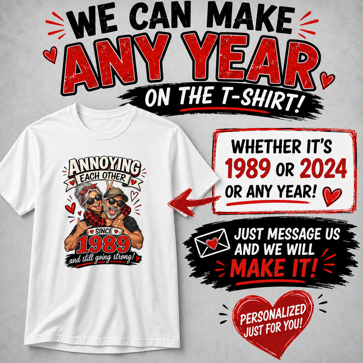 Personalized Annoying Each Other Since [Year] T-Shirt – Funny Couples Anniversary Gift – Custom Year Husband & Wife Tee White