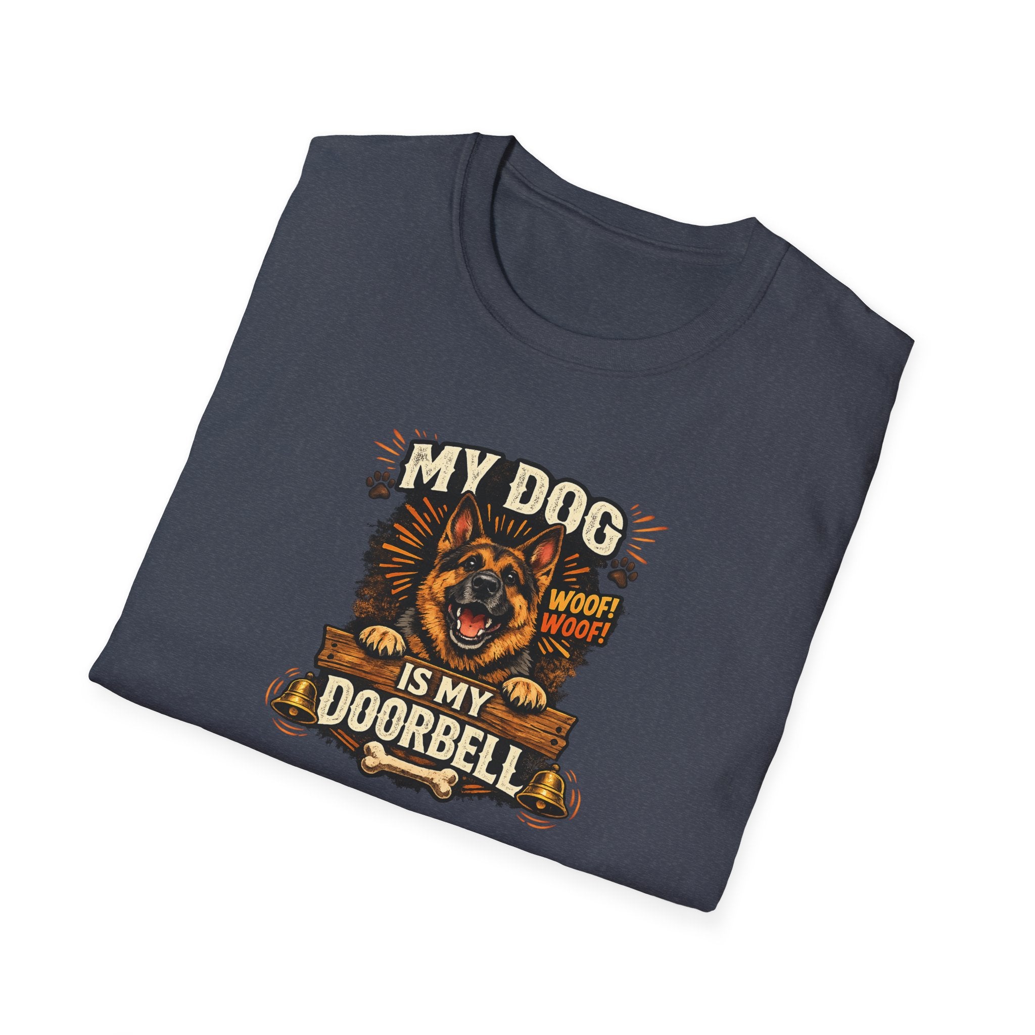 My Dog Is My Doorbell T-Shirt Funny Dog Lover Shirt Dog Mom Tee Pet Owner Humor Shirt Cute Dog Graphic Tee 6 colors 100% cotton
