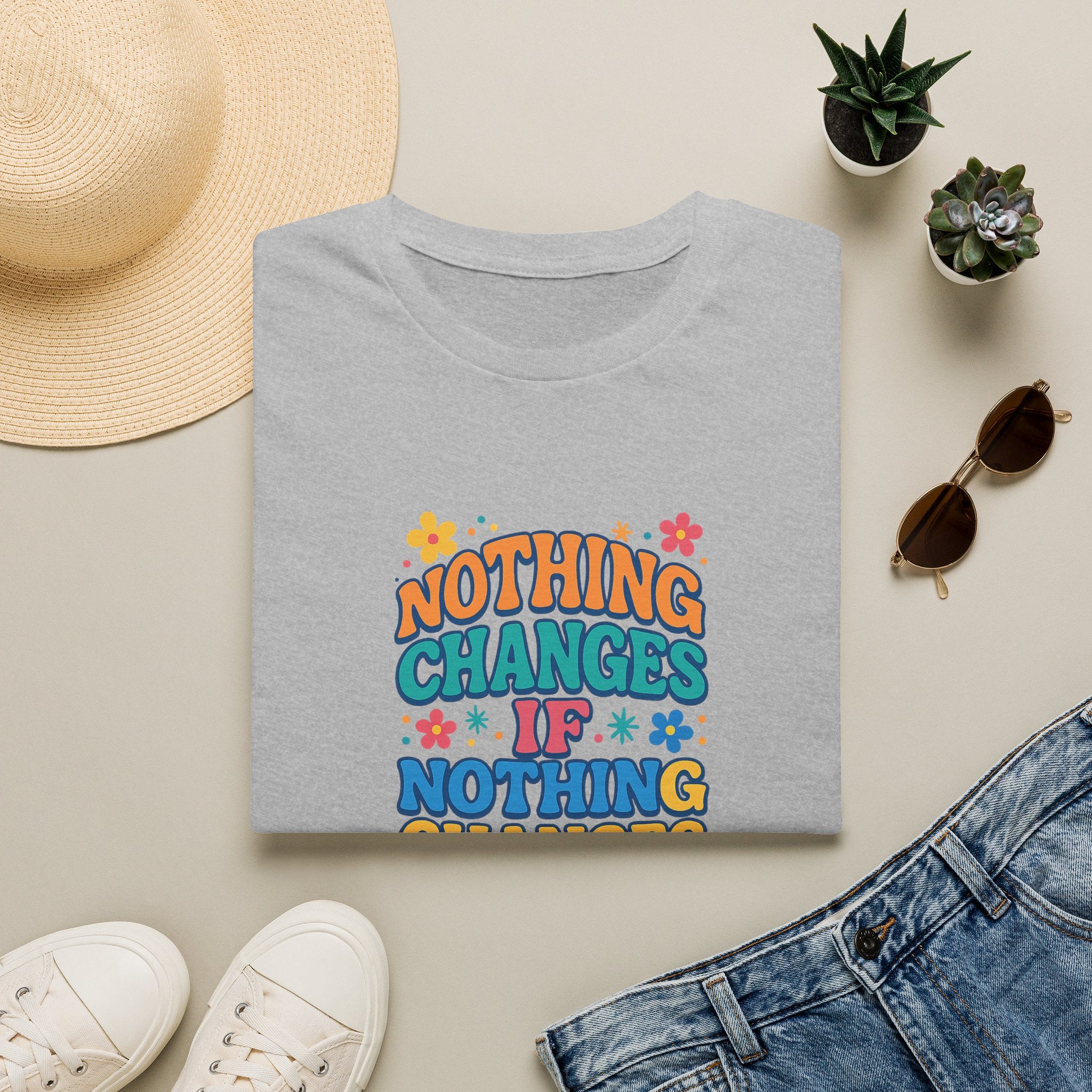 Retro Motivational T-Shirt Nothing Changes If Nothing Changes Positive Quote Tee 5 colors 100% cotton