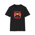 Everyday I'm Picklin TShirt for Players and Court Legends Pickleball Gift Court Life Tee 5 colors 100% cotton