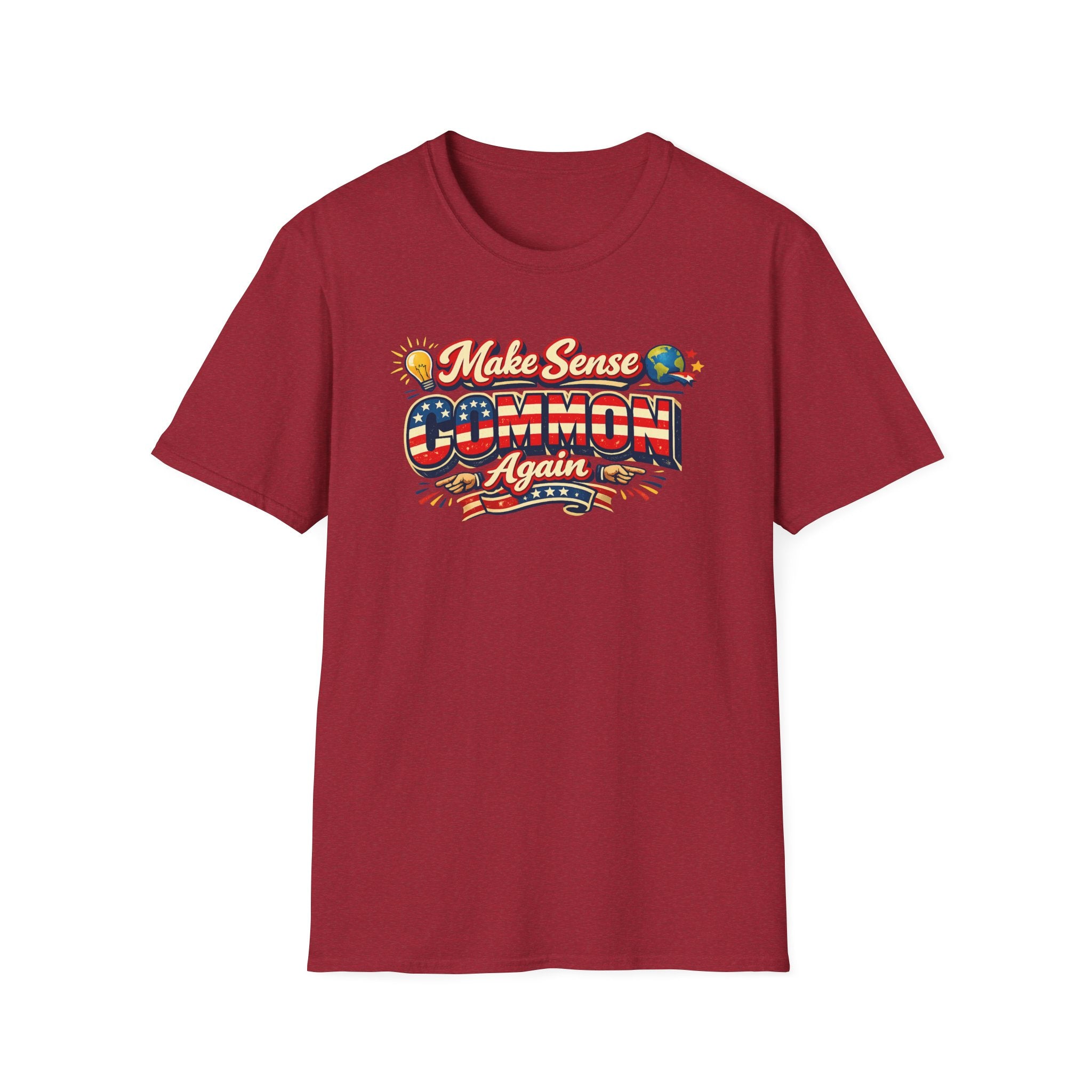 Make Sense Common Again T-Shirt Lustiges Politik-Shirt Patriotisches Grafik-Shirt Freiheits-Humor-Geschenk 7 Farben 100% Baumwolle