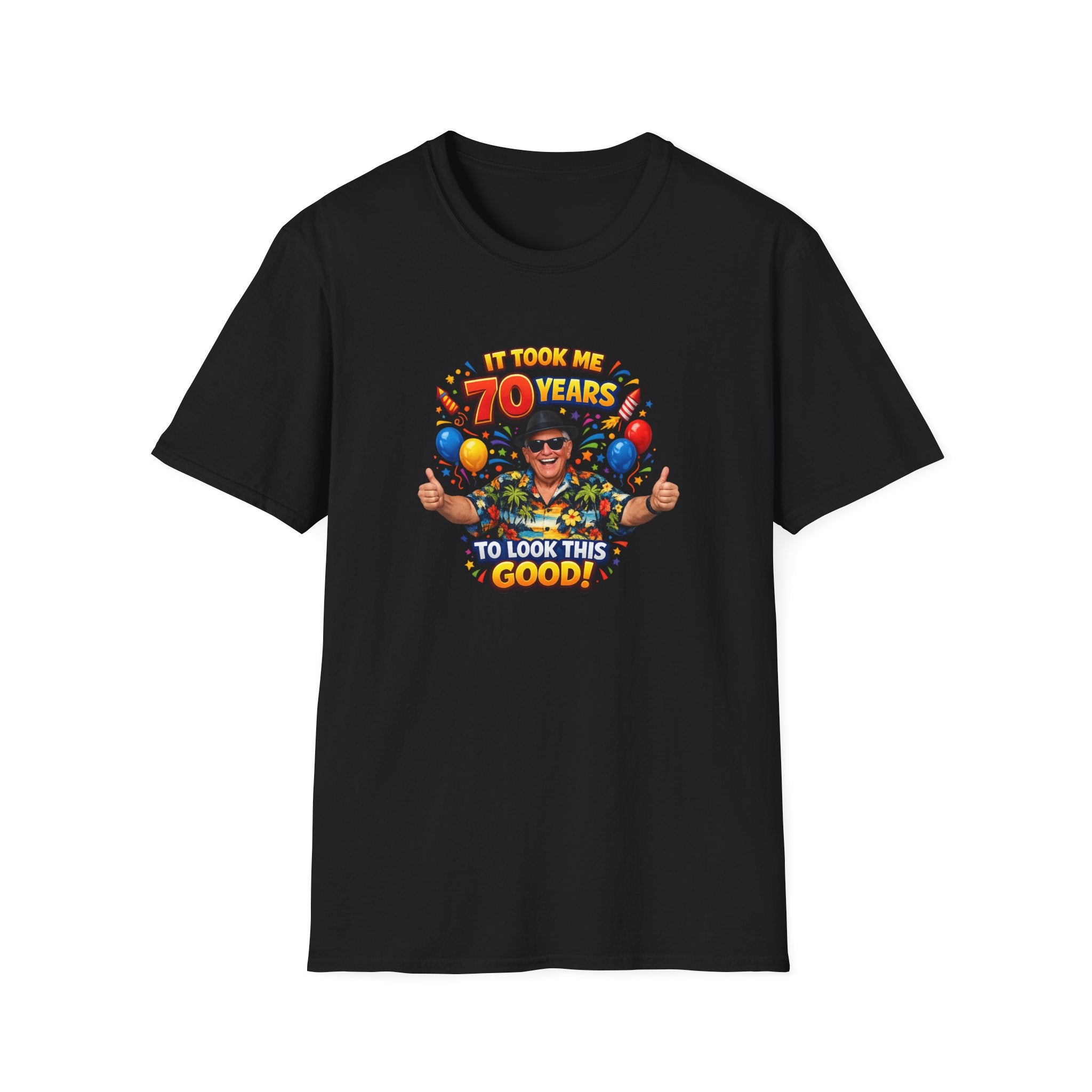 It Took Me 70 Years to Look This Good T-Shirt Funny 70th Birthday Gift Tee 6 colors 100% cotton