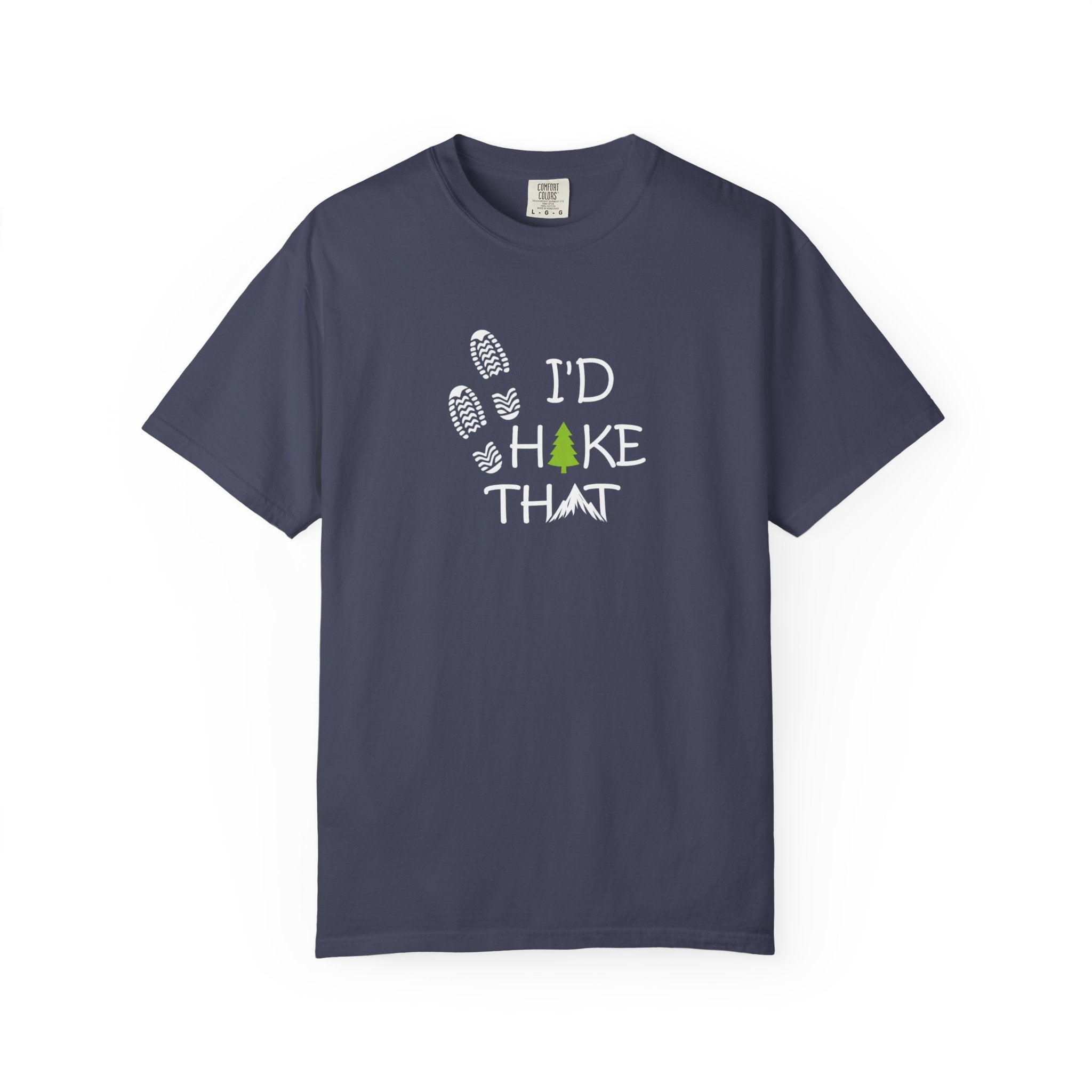 I'd Hike That Shirt Outdoor Lover Gift Camping Shirt Nature Graphic Tee Trail Shirt Adventure T-Shirt 7 colors 100% cotton