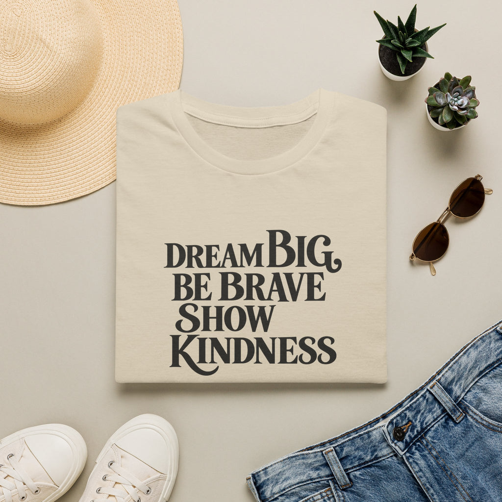 SatsandStripes.com Dream Big Be Brave Show Kindness Softstyle® T-Shirt Inspirational Positive Message Tee Sand Folded