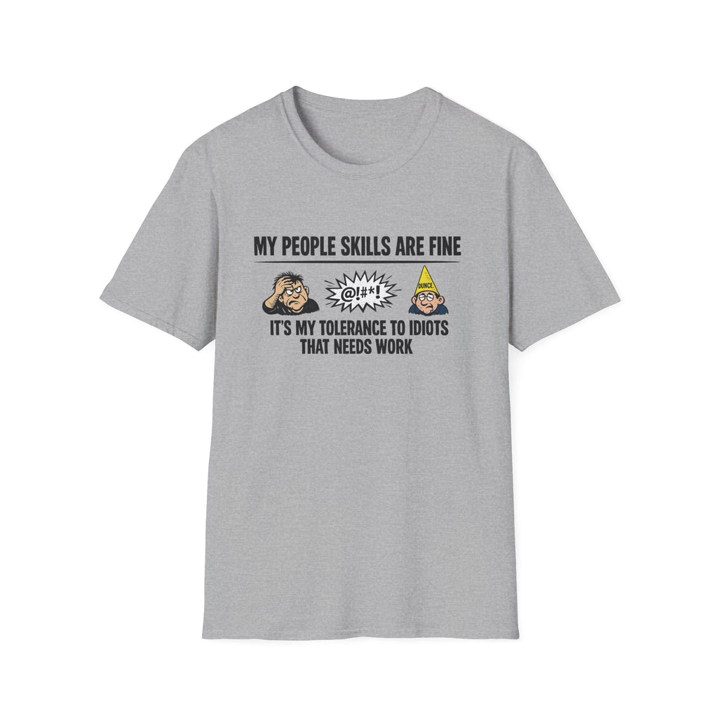 Funny People Skills Shirt My People Skills Are Fine TShirt Sarcastic Humor Tee Adult Humor Graphic Tee 9 colors 100% cotton