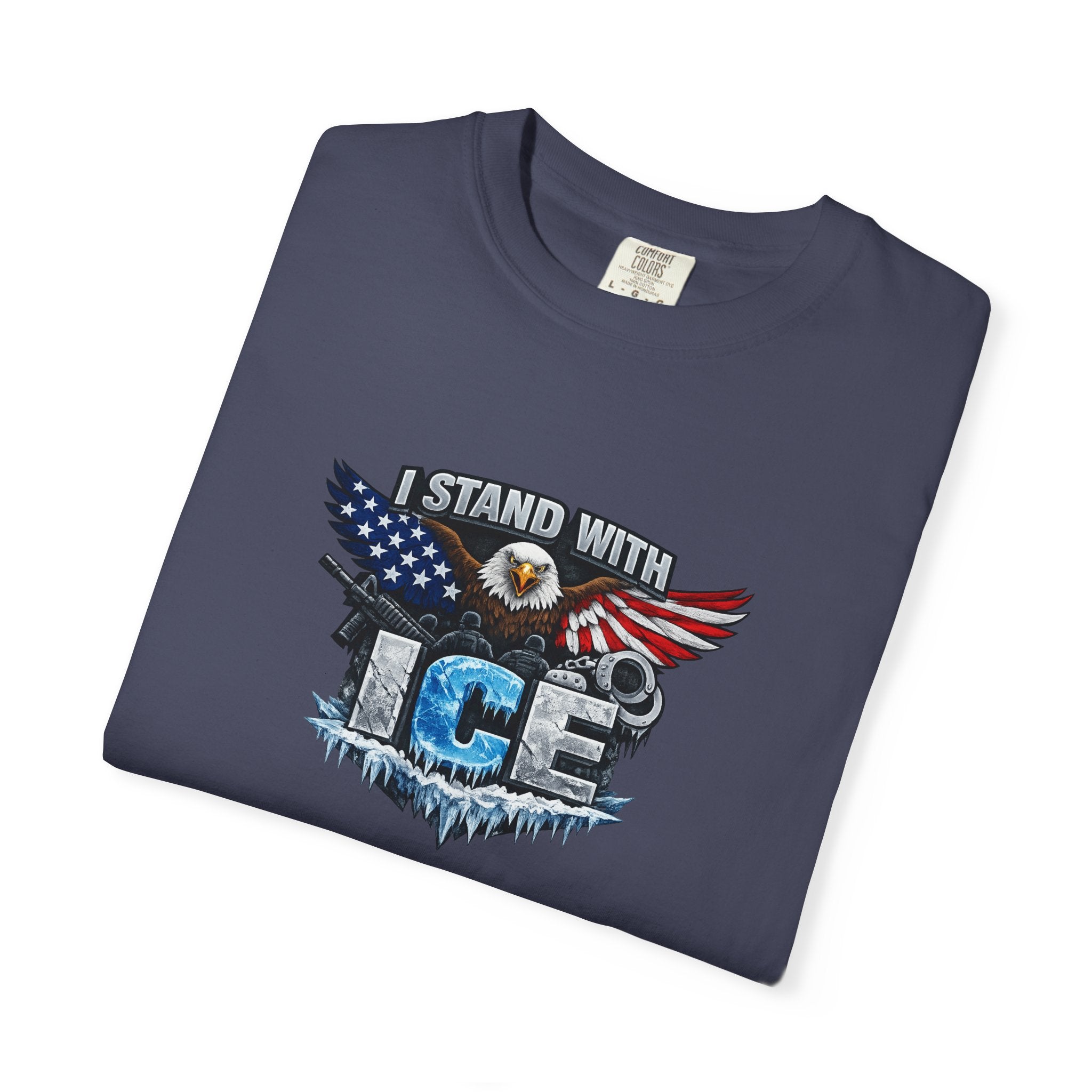I Stand With ICE T-Shirt Pro ICE Support Shirt Conservative America Shirt Freedom & Law Enforcement Tee 9 colors 100% cotton