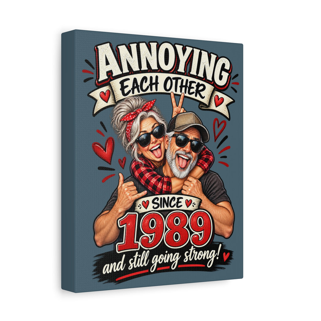 SatsandStripes.com Annoying Each Other Since [Custom Year] Personalized Couple Canvas – Funny Anniversary Gift