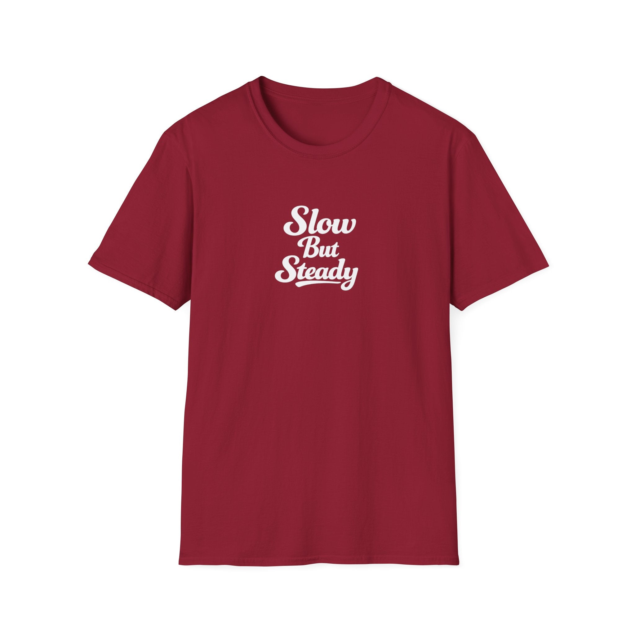 Slow But Steady TShirt Clean Script Typography Shirt Everyday Mindset Graphic Tee 10 Farben 100% Baumwolle