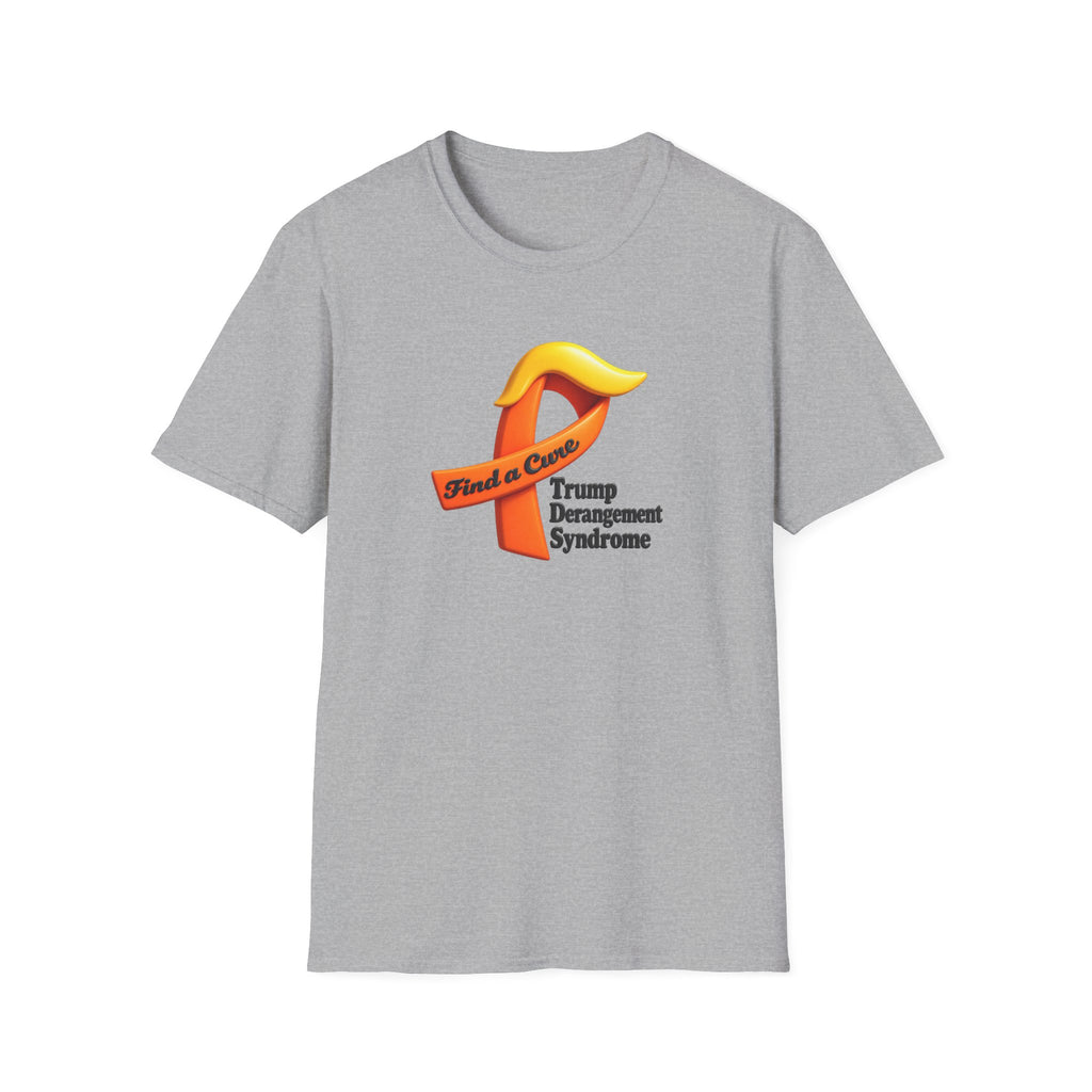 SatsandStripes.com Find a Cure – Trump Derangement Syndrome T-Shirt | Funny Political Satire Tee Grey