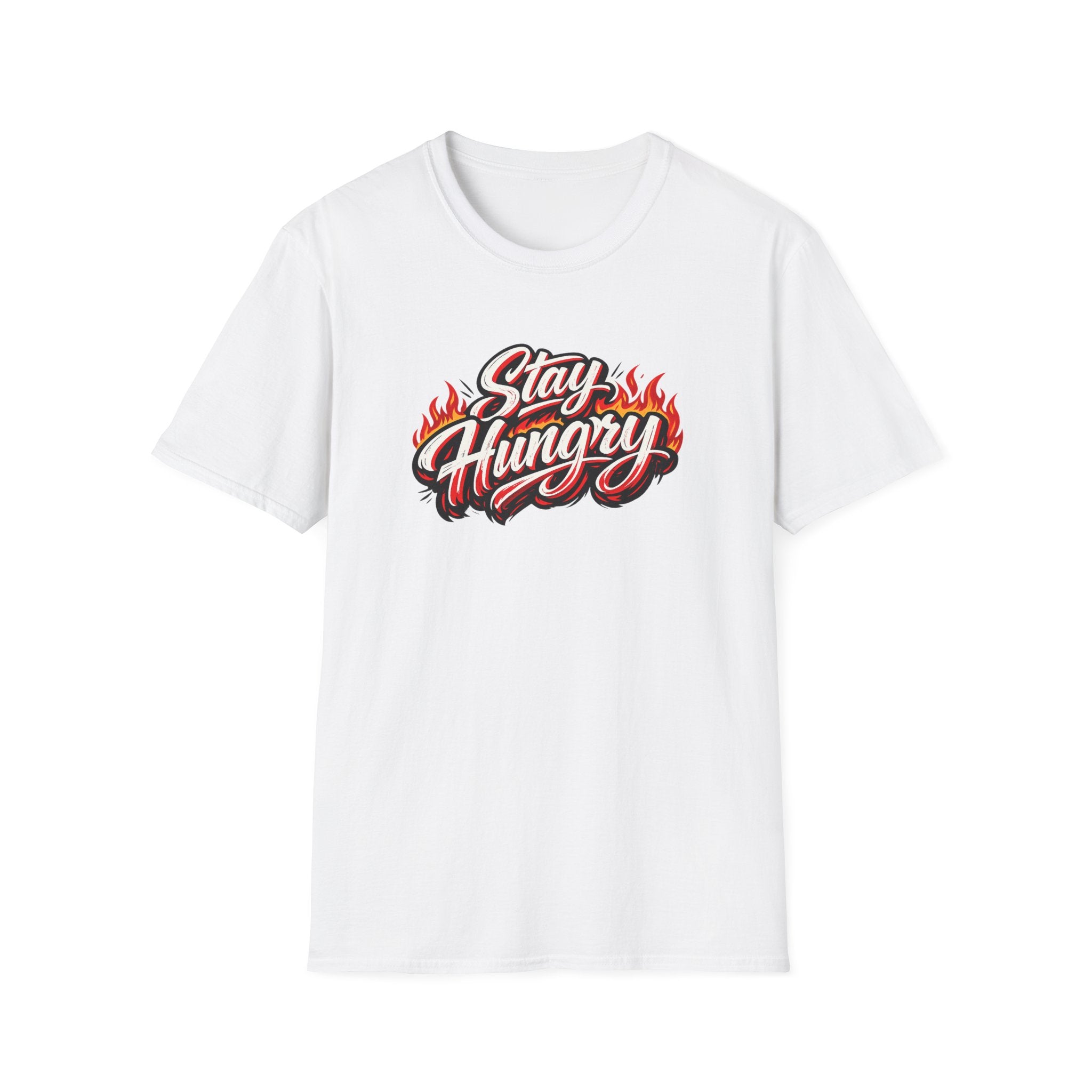 Stay Hungry Motivations-T-Shirt Kühne Flammen-Typografie Hustle Grind Grafik-T-Shirt 8 Farben 100% Baumwolle
