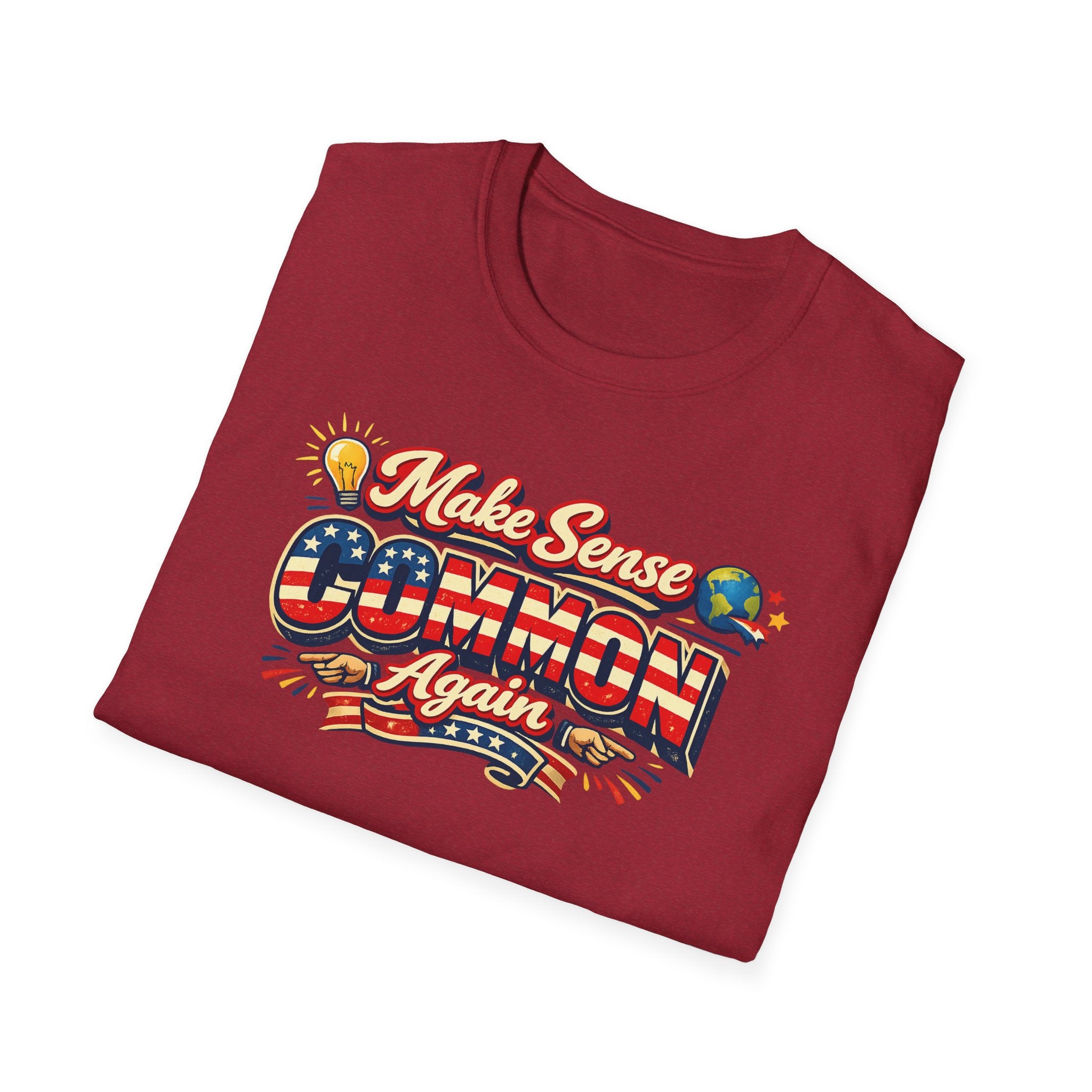 Make Sense Common Again T-Shirt Funny Political Statement Shirt Patriotic Graphic Shirt Freedom Humor Gift 7 colors 100% cotton