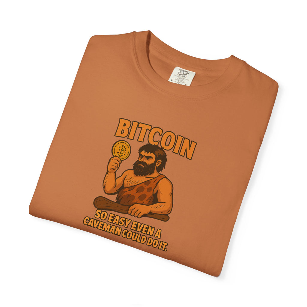 From Stone Age to Digital Age So easy even a Caveman can do it Bitcoin Tee 9 colors 100% cotton