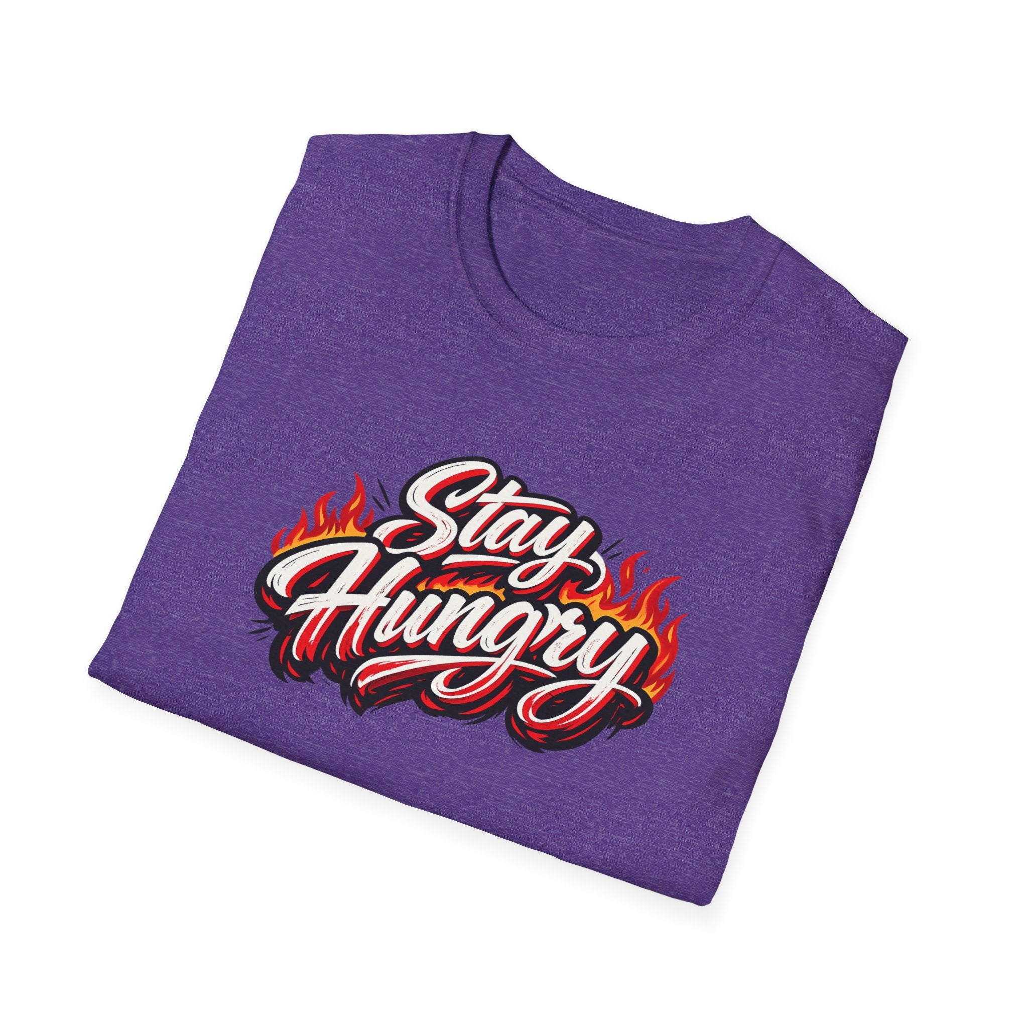 Stay Hungry Motivational T-Shirt Bold Flame Typography Hustle Grind Graphic Tee 8 colors 100% cotton