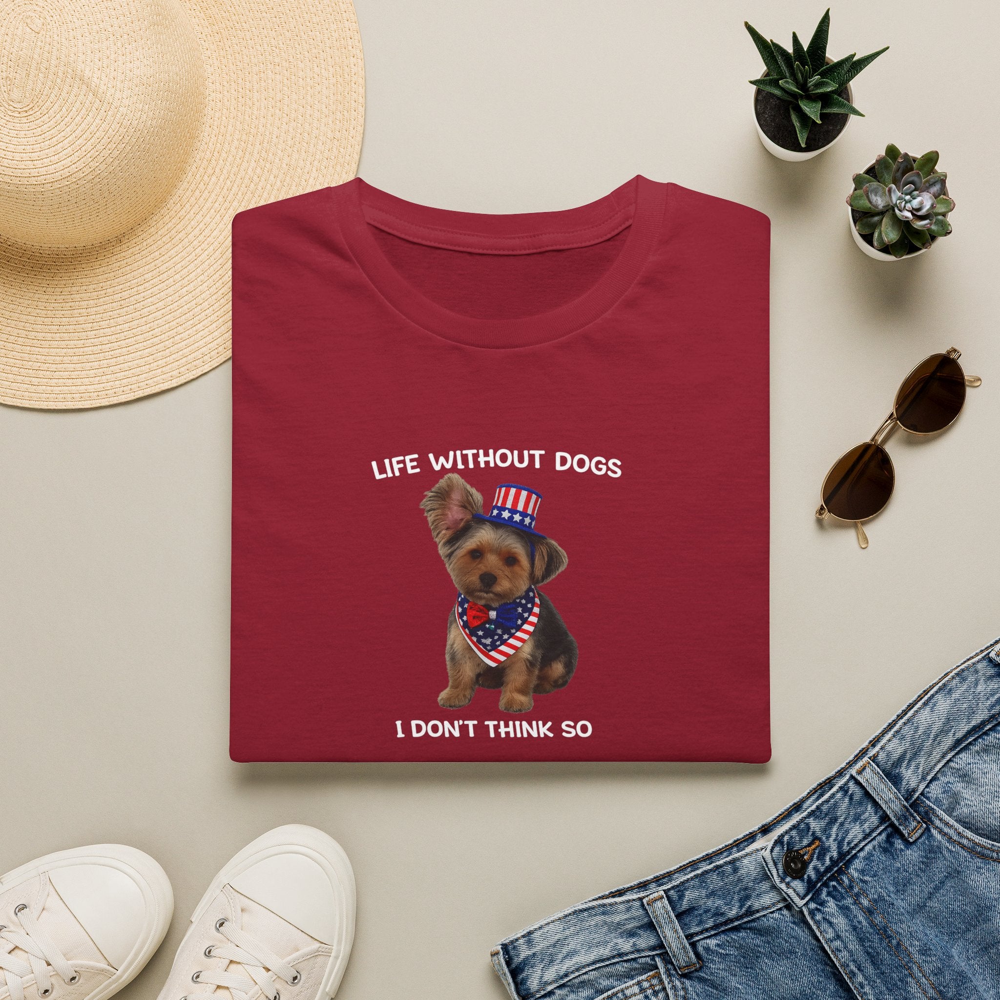 Sats and Stripes Life Without Dogs I Don't Think So Patriotic Yorkie T-Shirt Cardinal Red