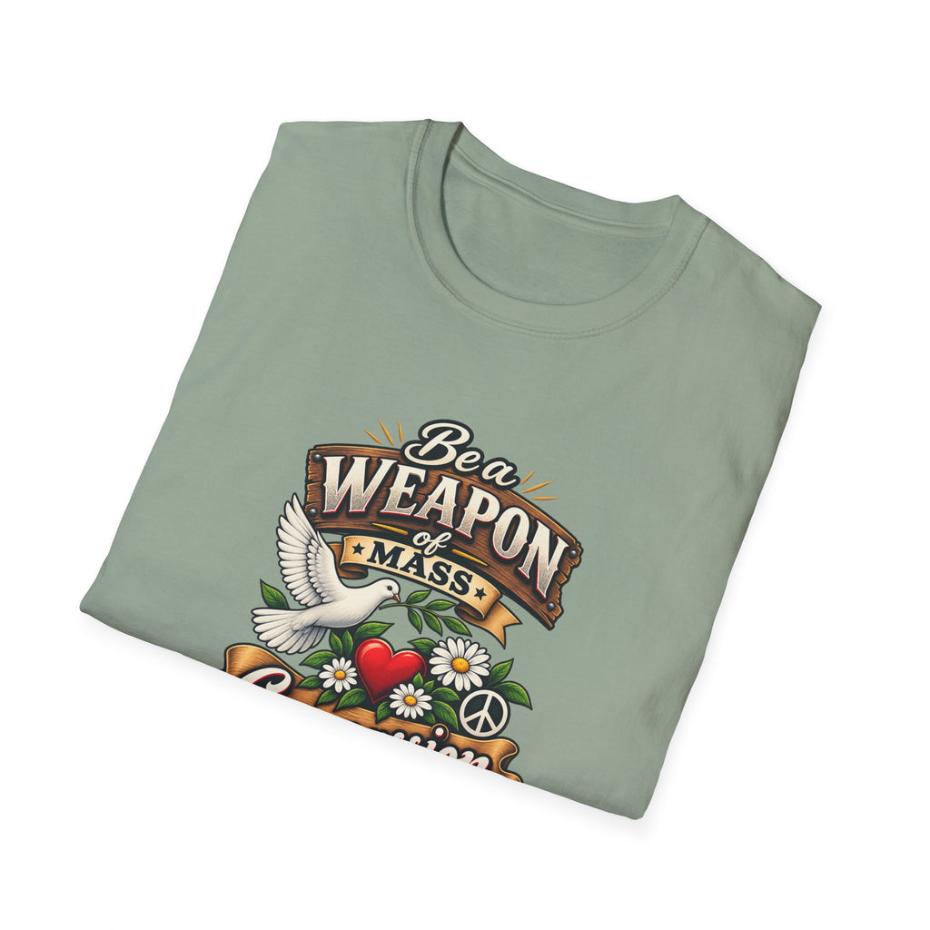SatsandStripes.com Be a Weapon of Mass Compassion T-Shirt Kindness Peace Love Compassion Tee Inspirational Graphic Shirt Sage Folded