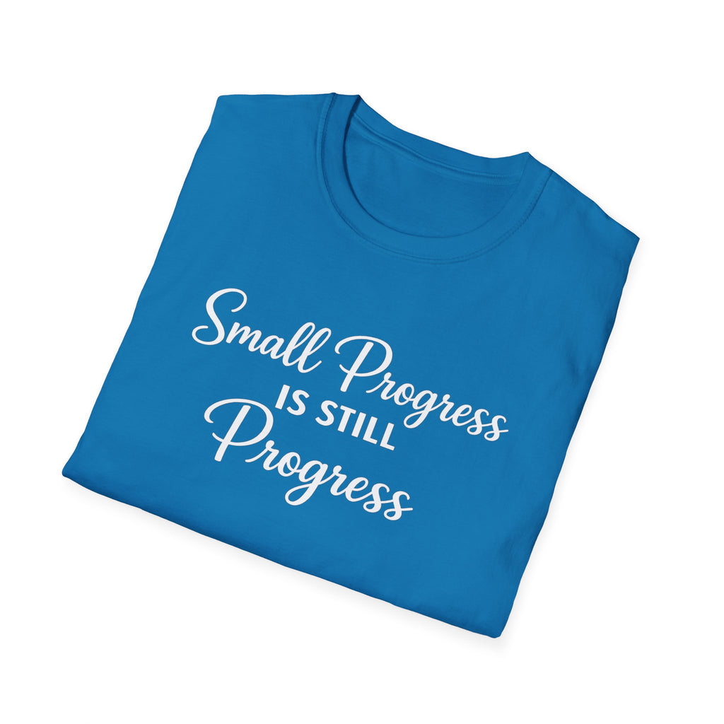 Small Progress Is Still Progress Shirt Minimalist Inspirational Tee Everyday Encouragement Gift 7 colors 100% cotton