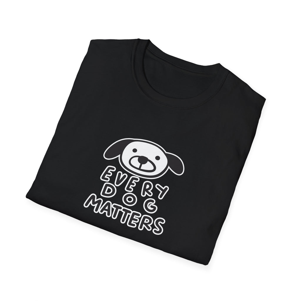 Every Dog Matters TShirt Cute Dog Lover Shirt Rescue & Adoption Tee Animal Lover Gift Pet Lover Top 7 colors 100% cotton