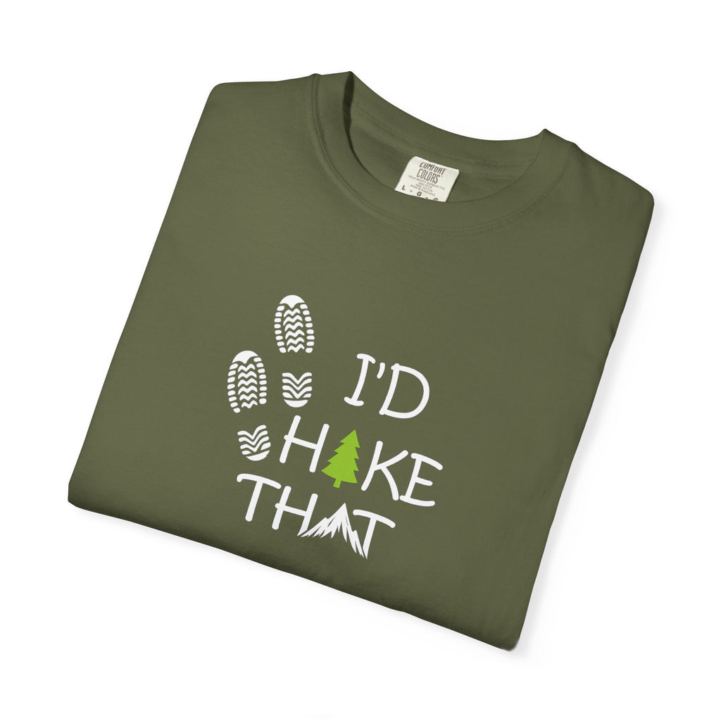 I'd Hike That Shirt Outdoor Lover Gift Camping Shirt Nature Graphic Tee Trail Shirt Adventure T-Shirt 7 colors 100% cotton