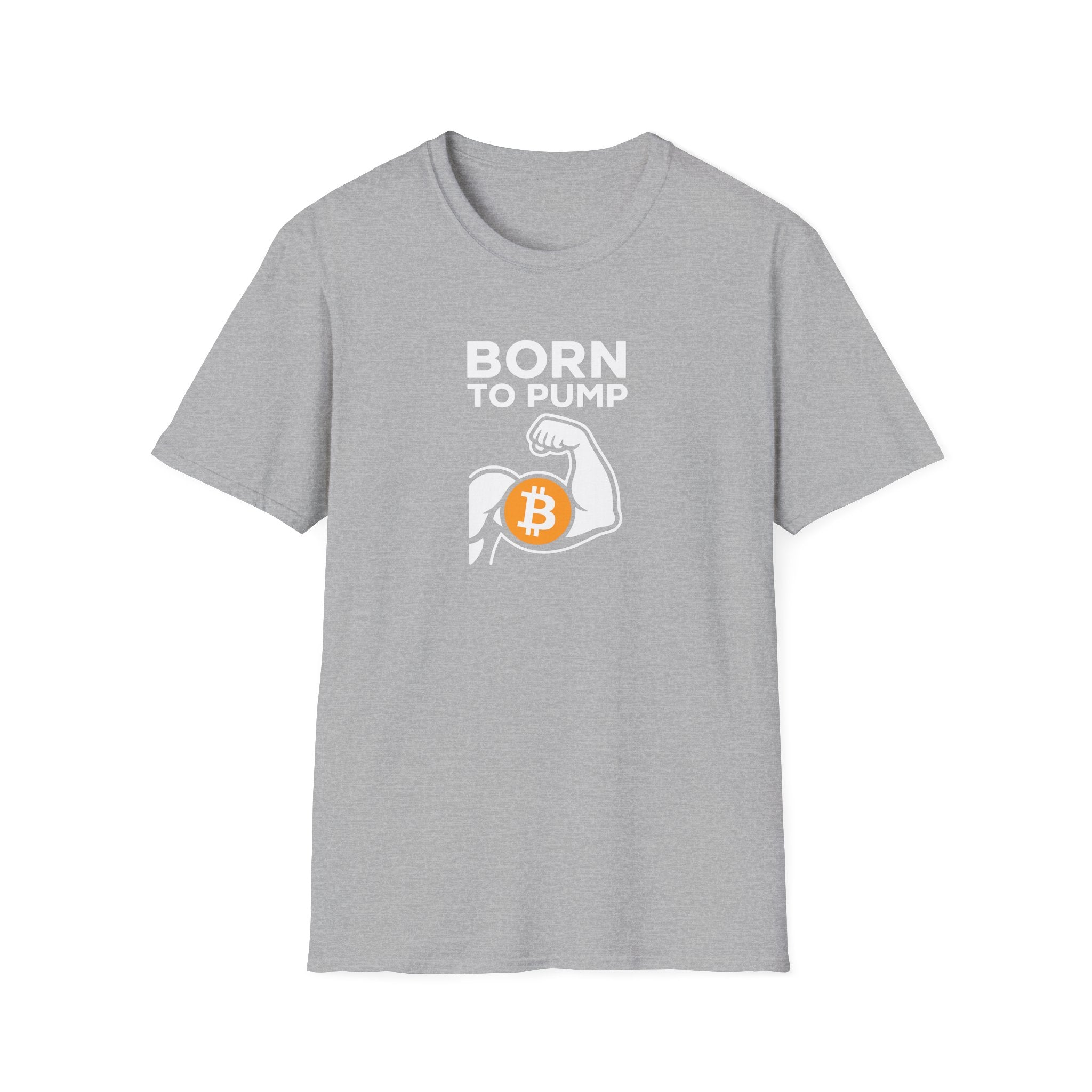 Show off your Crypto Strength and Bitcoin pride with our Born to Pump T-shirt 3 colors 100% cotton