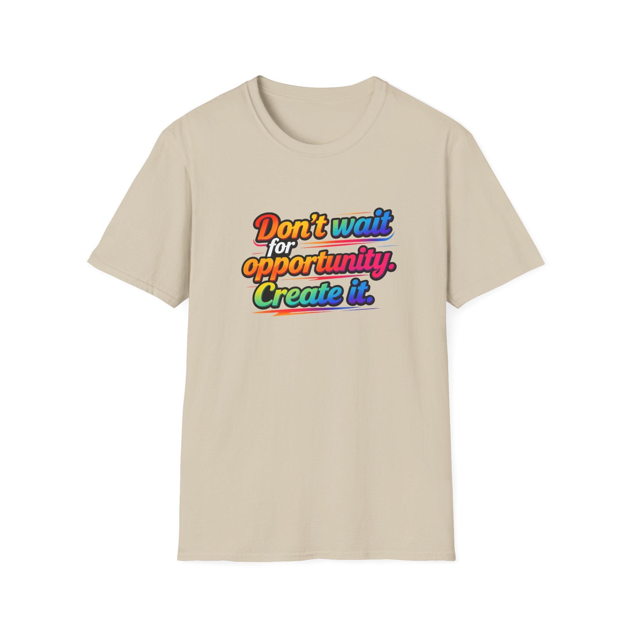 Create Your Opportunity Bold Motivational Rainbow Typography Tee 5 colors 100% cotton