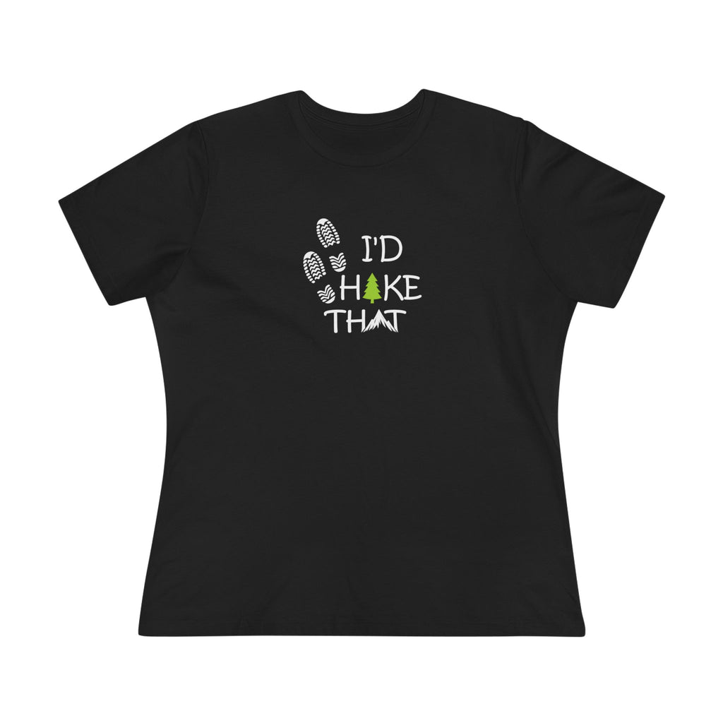 I'd Hike That Shirt Women's Hiking Tee Outdoor Nature Lover Gift Trail Lover Tee Adventure Hiker Gift 4 colors 100% cotton
