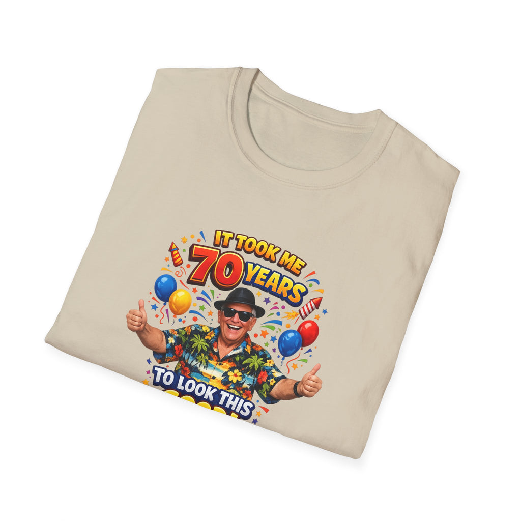 It Took Me 70 Years to Look This Good T-Shirt Funny 70th Birthday Gift Tee 6 colors 100% cotton