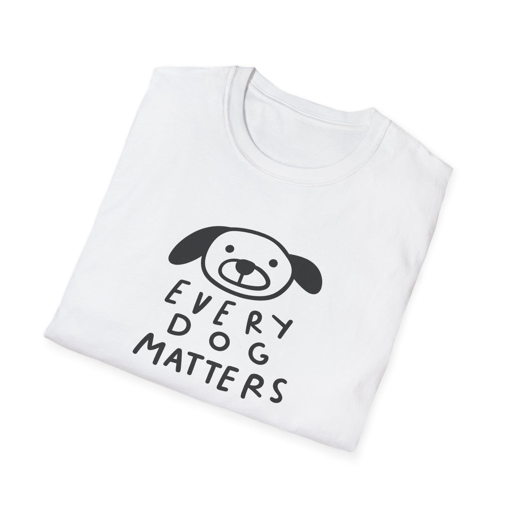 Every Dog Matters TShirt Cute Dog Lover Shirt Rescue & Adoption Tee Animal Lover Gift Pet Lover Top 7 colors 100% cotton