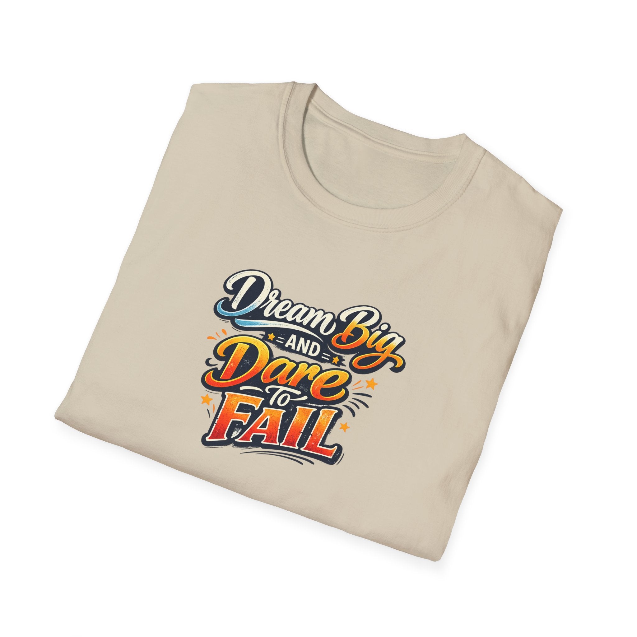 Dream Big And Dare To Fail Bold Goals Motivational Quote T-Shirt Inspirational Tee 8 colors 100% cotton