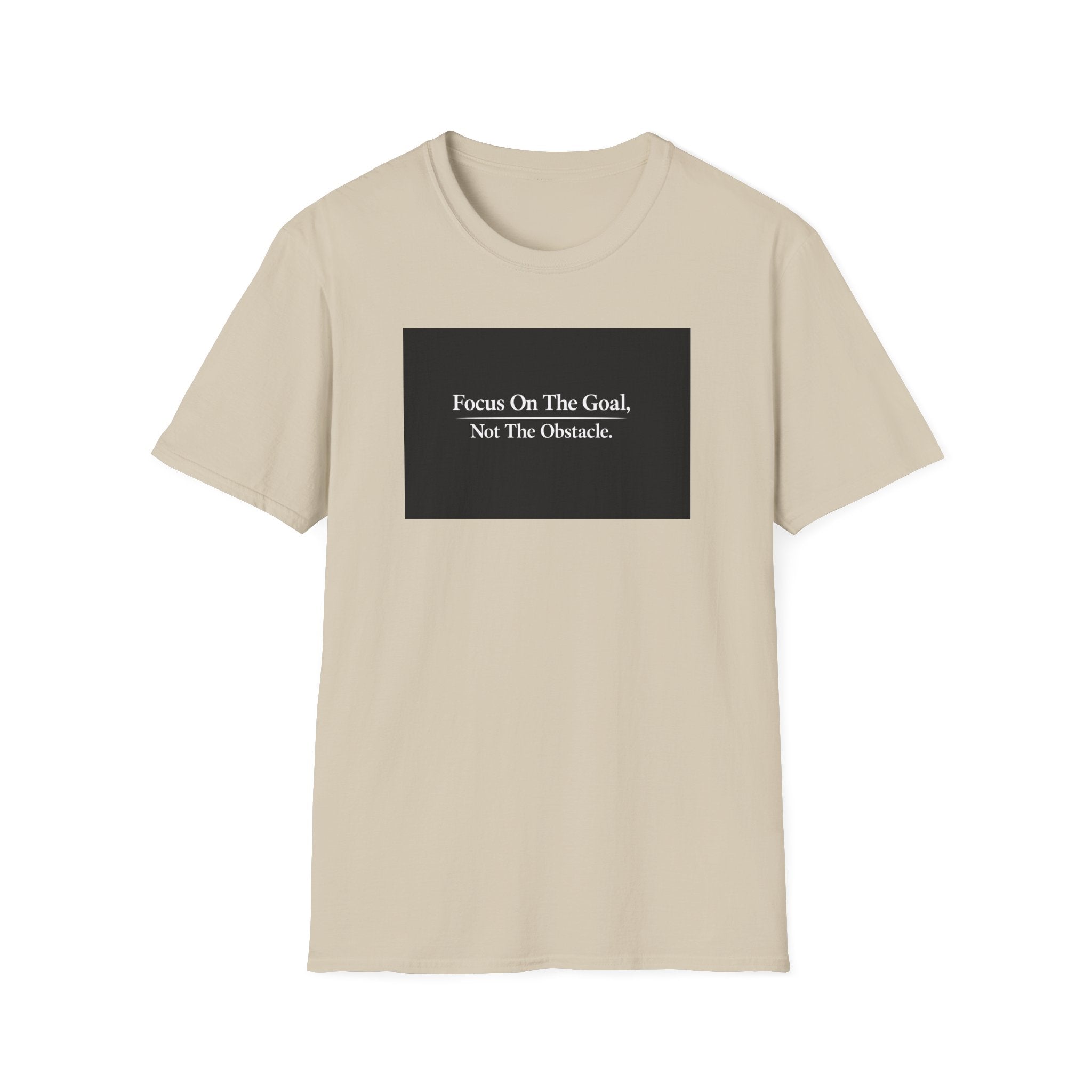 Focus On The Goal Not The Obstacle Shirt Motivational Quote Tee Mindset T-Shirt Everyday Encouragement Gift 6 colors 100% cotton