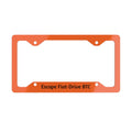 Escape Fiat Drive BTC Bitcoin Metal License Plate Frame
