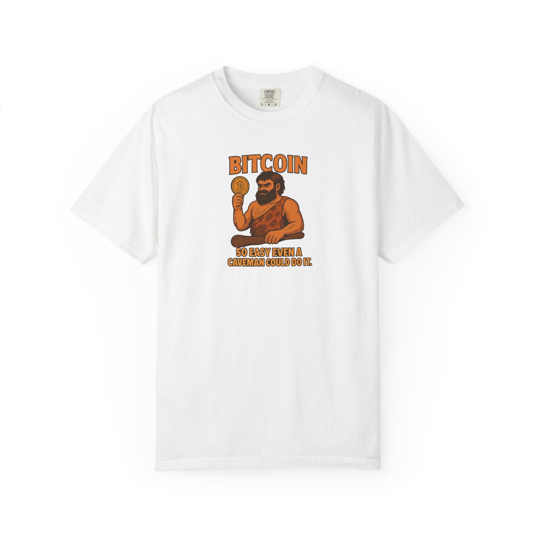 From Stone Age to Digital Age So easy even a Caveman can do it Bitcoin Tee 9 colors 100% cotton