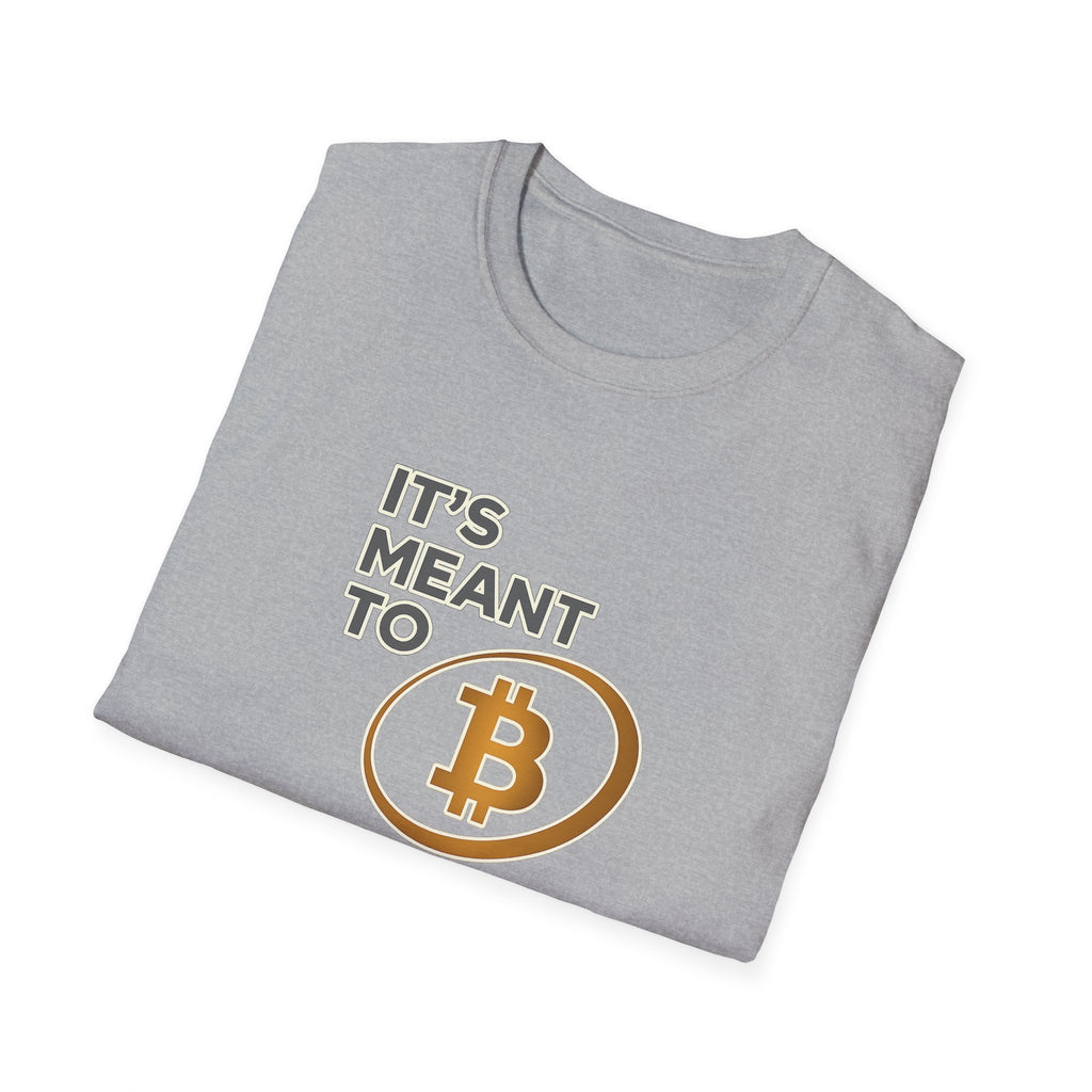It's Meant to B Bitcoin Shirt Crypto Investor Tee BTC Logo T-Shirt Orange Bitcoin Merch 6 colors 100% cotton
