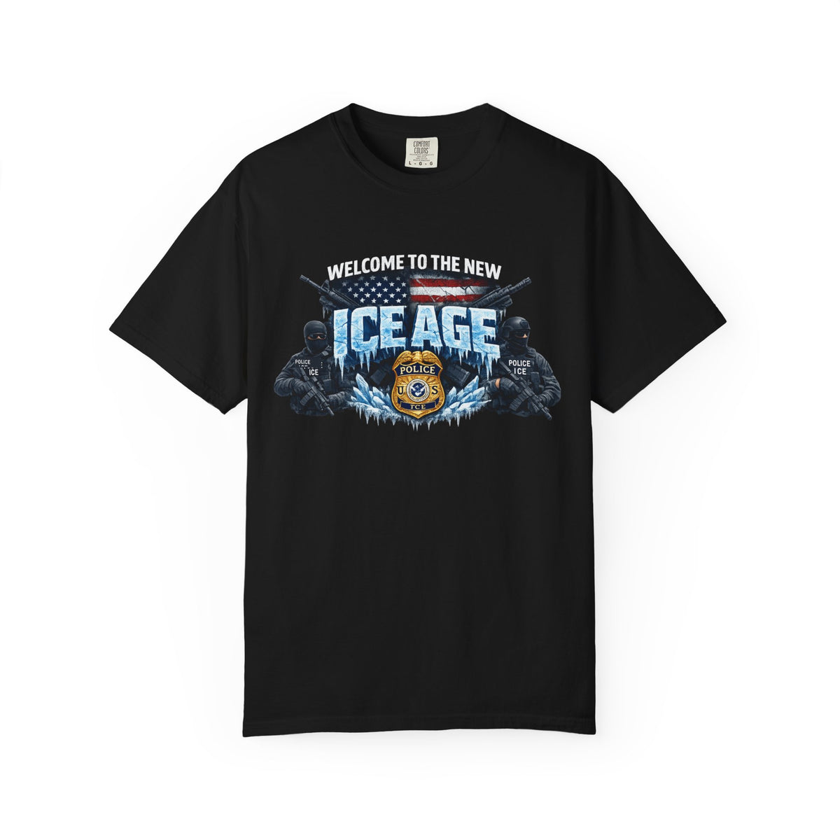 SatsandStripes.com Welcome to the New ICE Age T-Shirt Pro Law Enforcement Shirt Patriotic Tactical Tee Police Support Apparel Black