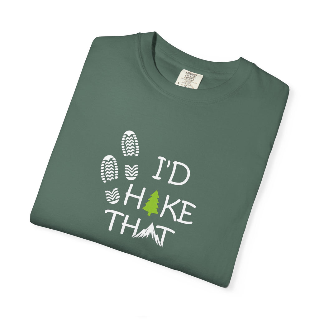I'd Hike That Shirt Outdoor Lover Gift Camping Shirt Nature Graphic Tee Trail Shirt Adventure T-Shirt 7 colors 100% cotton